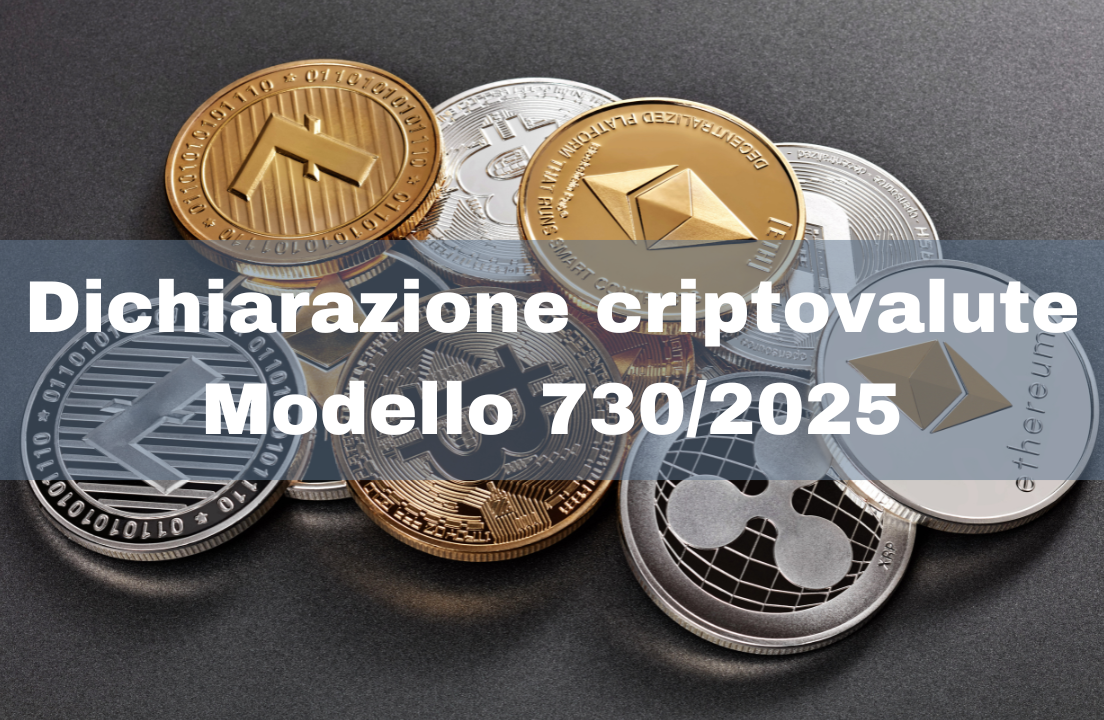 Come dichiarare le criptovalute nel Modello 730/2025: guida alla dichiarazione